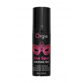 Интимный гель для G-точки ORGIE She Spot с возбуждающим эффектом - 15 мл. - ORGIE - купить с доставкой в Стерлитамаке