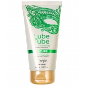 Интимный гель на водной основе Lube Tube Nature - 150 мл. - ORGIE - купить с доставкой в Стерлитамаке