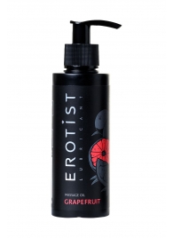 Массажное масло Erotist GRAPEFRUIT с ароматом грейпфрута - 150 мл. - Erotist Lubricants - купить с доставкой в Стерлитамаке