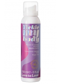 Массажная хрустящая пенка Tickle My Body Fresh Mint с ароматом мяты - 150 мл. - Love to Love - купить с доставкой в Стерлитамаке