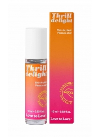 Возбуждающий гель Thrill Delight - 10 мл. - Love to Love - купить с доставкой в Стерлитамаке
