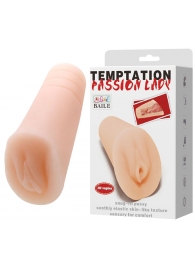 Телесный тугой мастурбатор-вагина Passion Lady - Baile - в Стерлитамаке купить с доставкой
