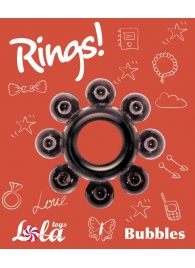 Чёрное эрекционное кольцо Rings Bubbles - Lola Games - в Стерлитамаке купить с доставкой