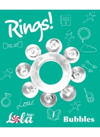 Прозрачное эрекционное кольцо Rings Bubbles - Lola Games - в Стерлитамаке купить с доставкой